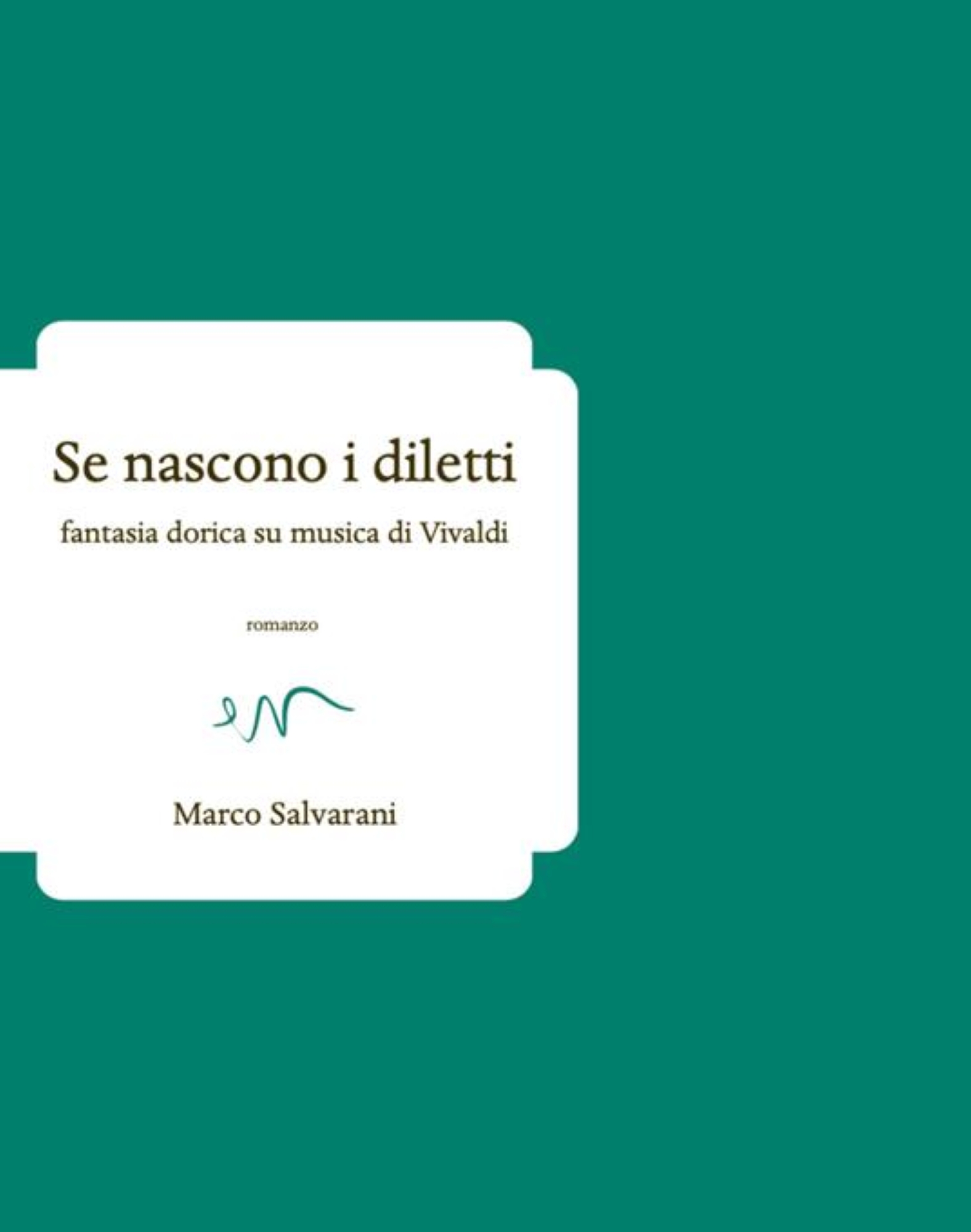 Marco Salvarani_Se nascono i diletti_2025
