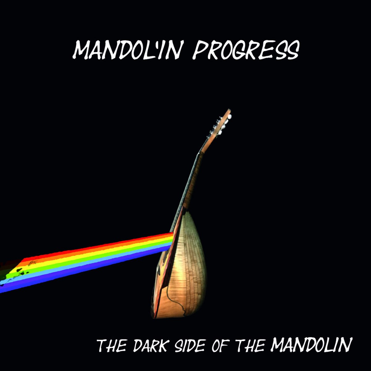 Mandol’in Progress, The Dark Side of the Mandolin, Felmay 2017