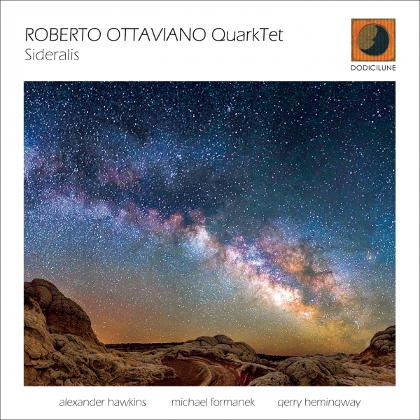 Roberto Ottaviano QuarkTet, Sideralis, Dodicilune - il meglio del jazz 2017