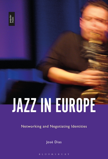 Jazz in Europe. Networking and Negotiating Identities