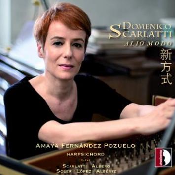 Amaya Fernández Pozuelo - Domenico Scarlatti. Alio modo - Stradivarius 2021
