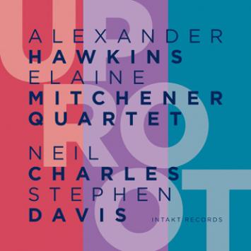 Uproot, Hawkins-Mitchell Quartet