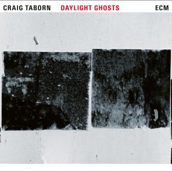 Craig Taborn Daylight Ghosts ECM
