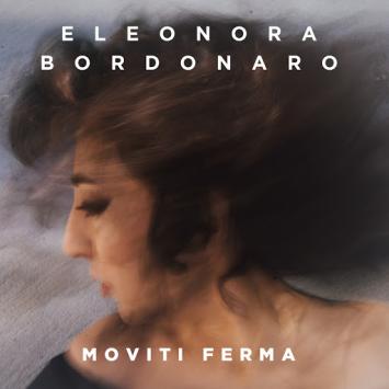 Eleonora Bordonaro - Moviti Ferma