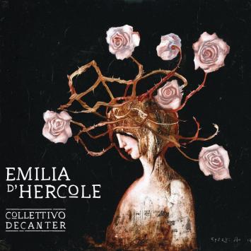 Collettivo Decanter - Emilia d'Hercole
