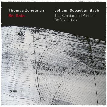 Thomas Zehetmair - Bach - ECM