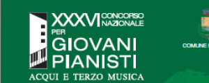 36° Concorso nazionale per giovani pianisti 'TERZO MUSICA - Valle Bormida'