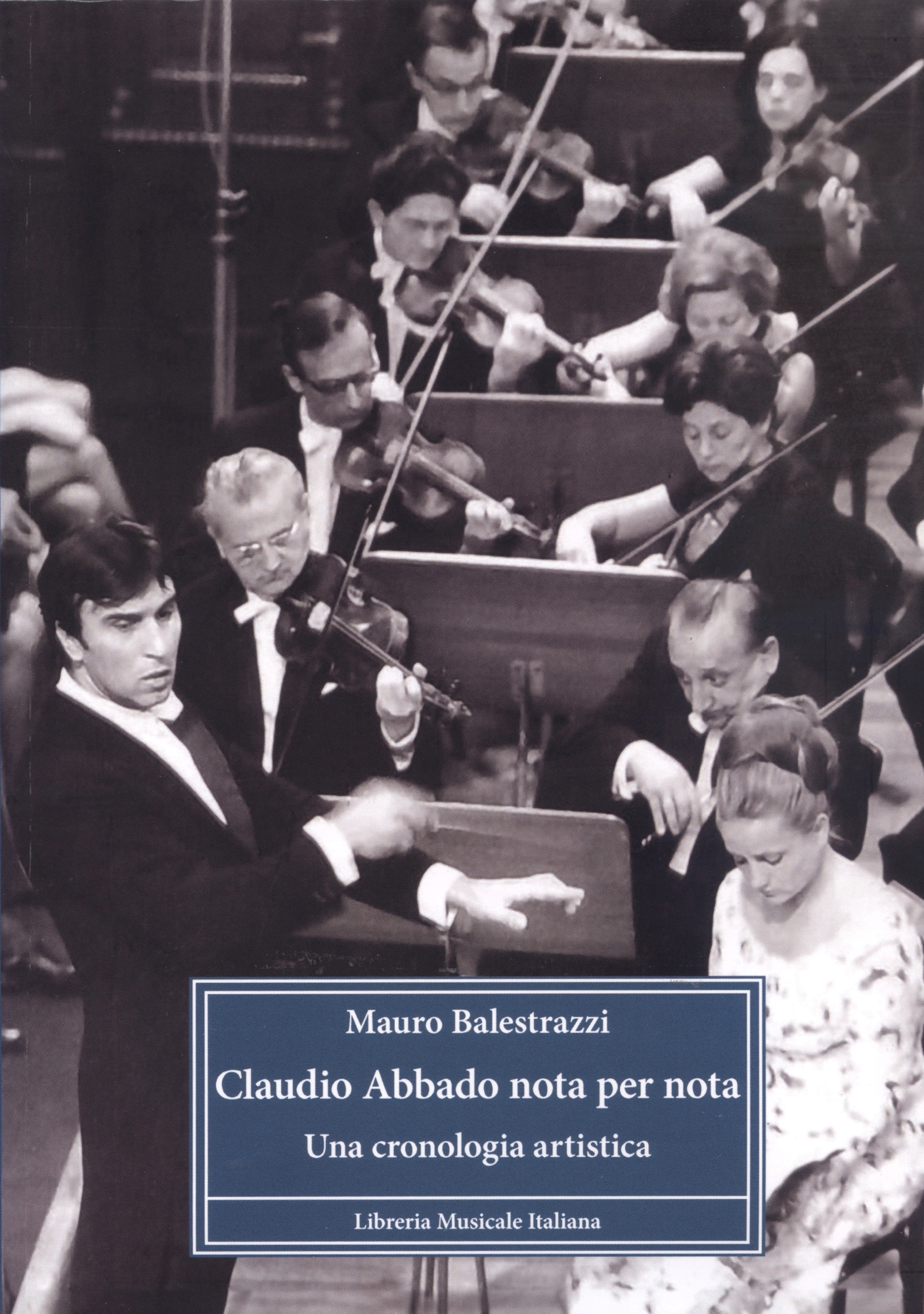 Mauro Balestrazzi, Claudio Abbado nota per nota
