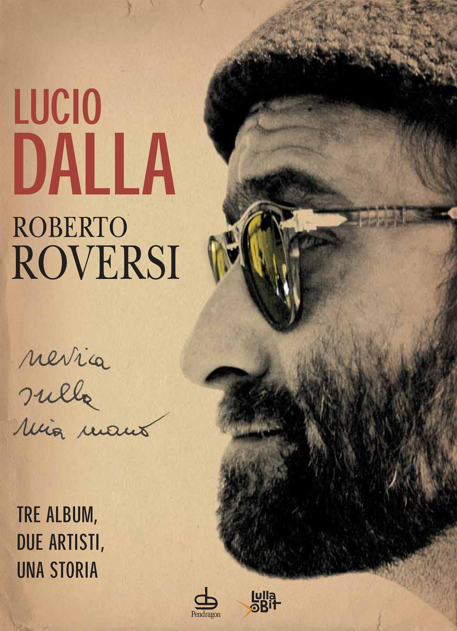 10_Lucio Dalla – Roberto Roversi, Nevica sulla mia mano