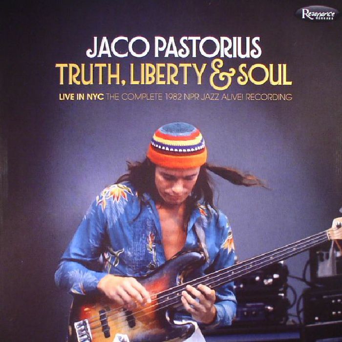 Jaco Pastorius, Truth, Liberty & Soul, Resonance Records - i migliori dischi jazz del 2017