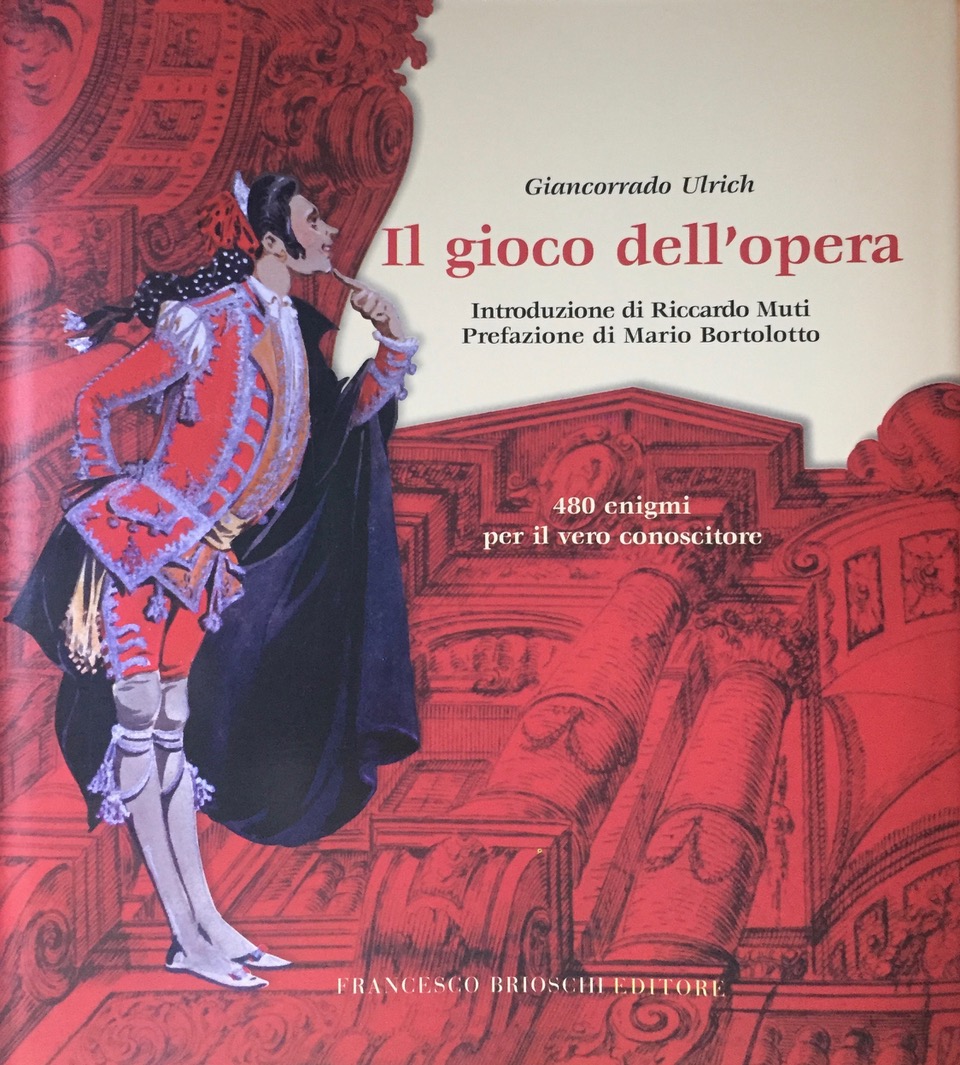 Il gioco dell'opera - Giancorrado Ulrich