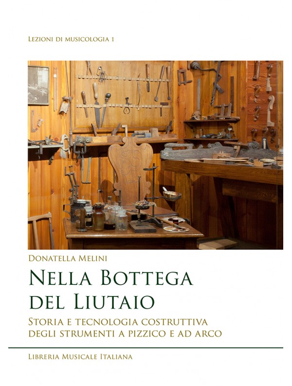 Nella bottega del liutaio