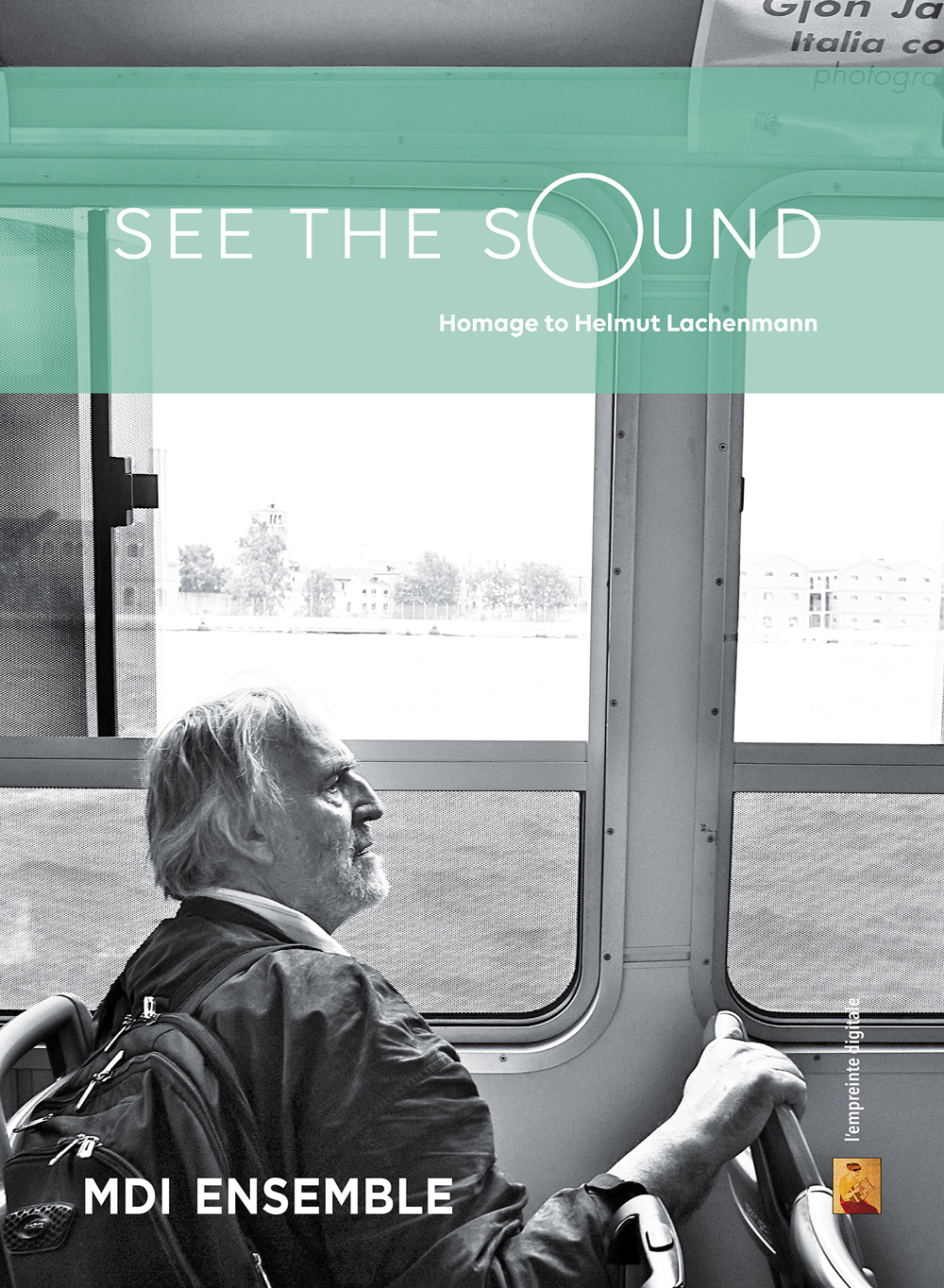 See the sound - Lachenmann