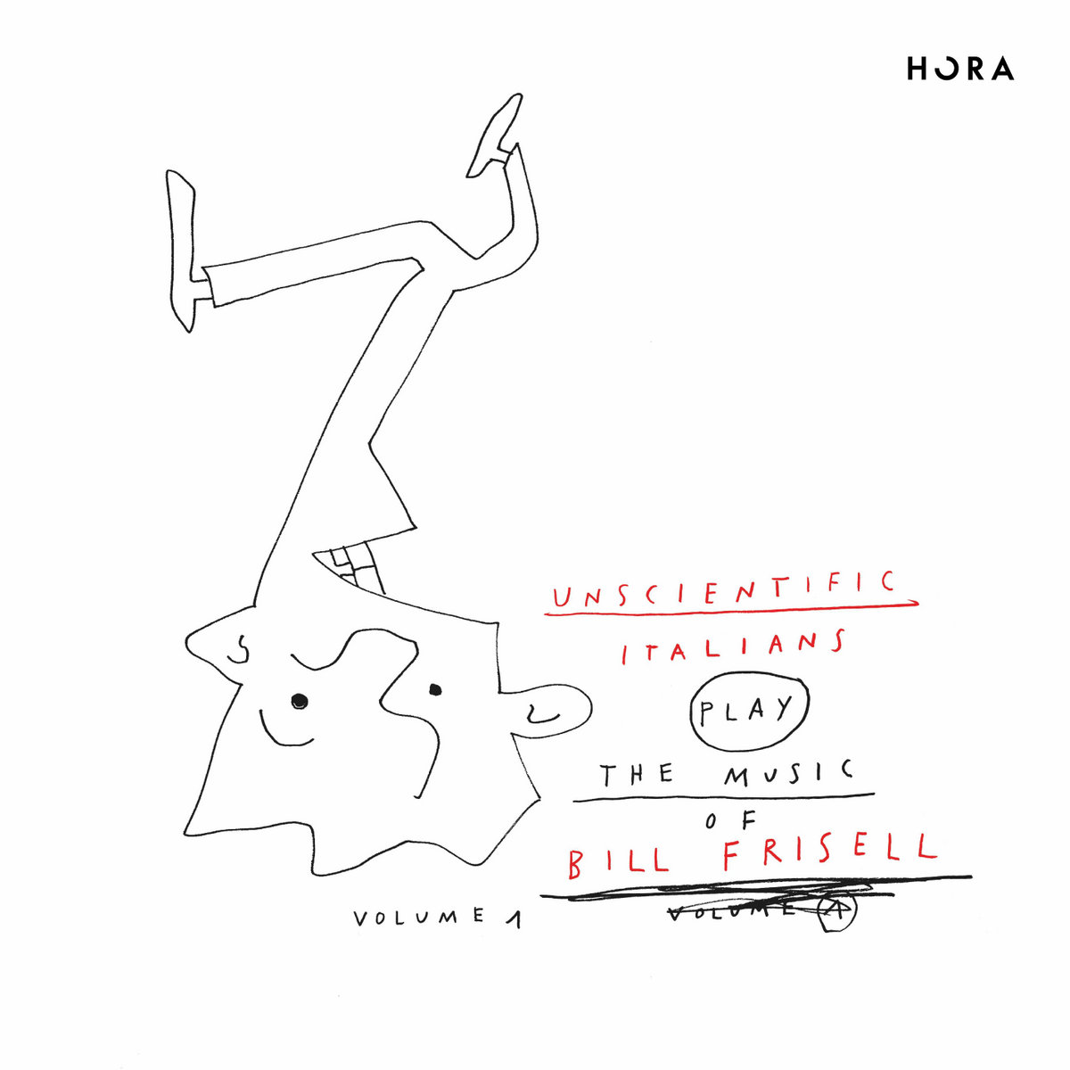 13. Unscientific Italians, Play the Music of Bill Frisell Vol.1, Hora