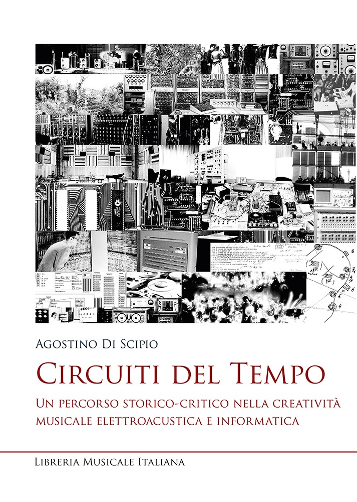 Circuiti del tempo - Agostino Di Scipio - Lim 2021