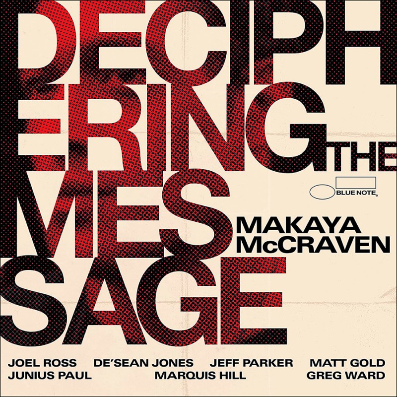 14. Makaya McCraven, Deciphering the Message, Blue Note