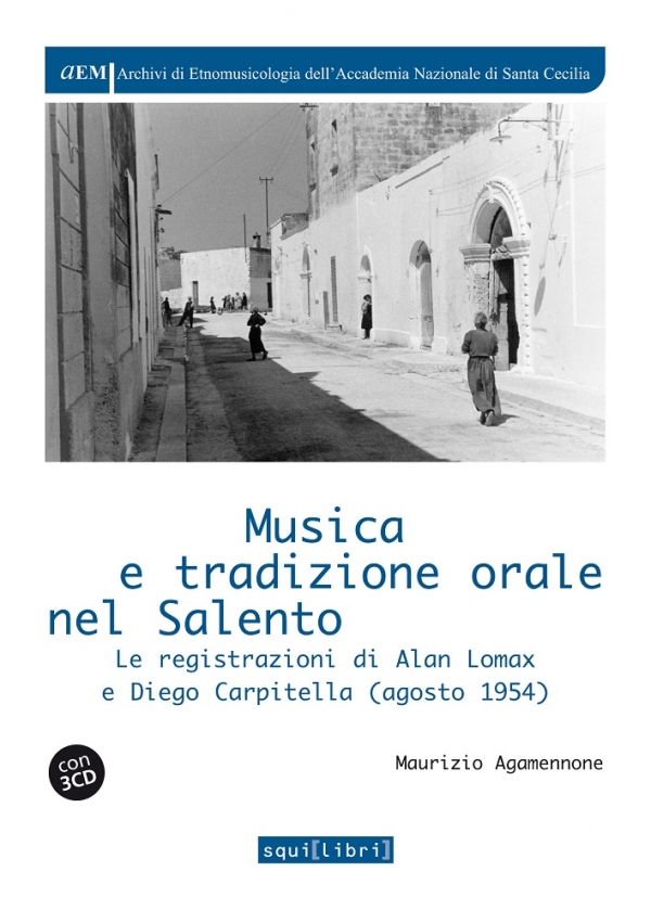 Agamennone - Lomax e Carpitella, musiche del Salento Squilibri