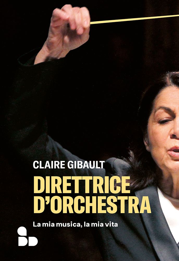 Claire Gibault - Direttrice d'orchestra
