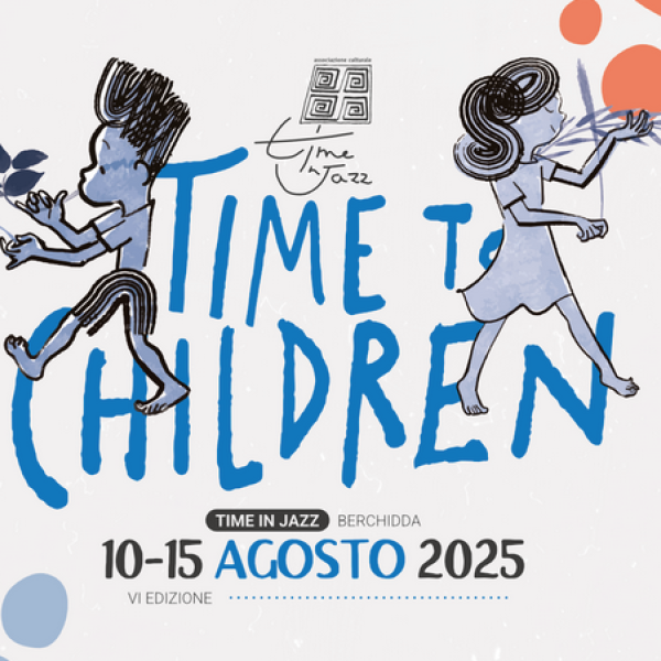 ‘Time to Children’ torna a Berchidda dal 10 al 15 agosto 2025