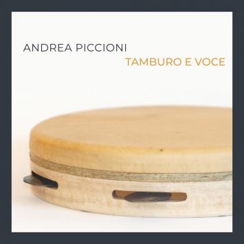 Andrea Piccioni - Tamburo e voce