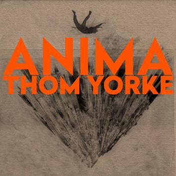 ANIMA Thom Yorke