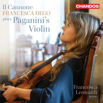Il Cannone - Francesca Dego plays Paganini’s violin - Chandos 2021