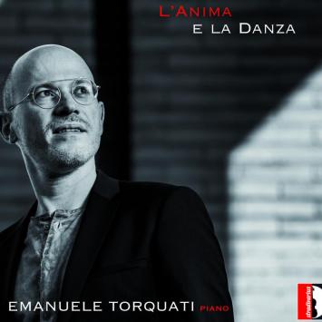 Emanuele_Torquati_L'anima e la danza_Stradivarius_2021