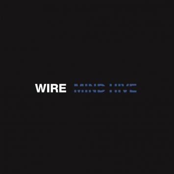Wire  Mind hive nuovo album