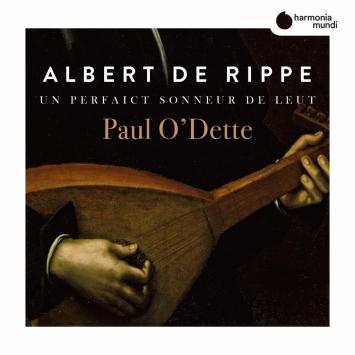 Paul O dette - Albert de Rippe