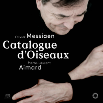  Pierre-Laurent Aimard - Olivier Messiaen. Catalogue d’oiseaux  