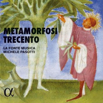 La Fonte Musica - metamorfosi Trecento