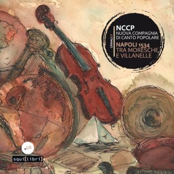NCCP Nuova Compagnia di Canto Popolare Moresche e Villanelle