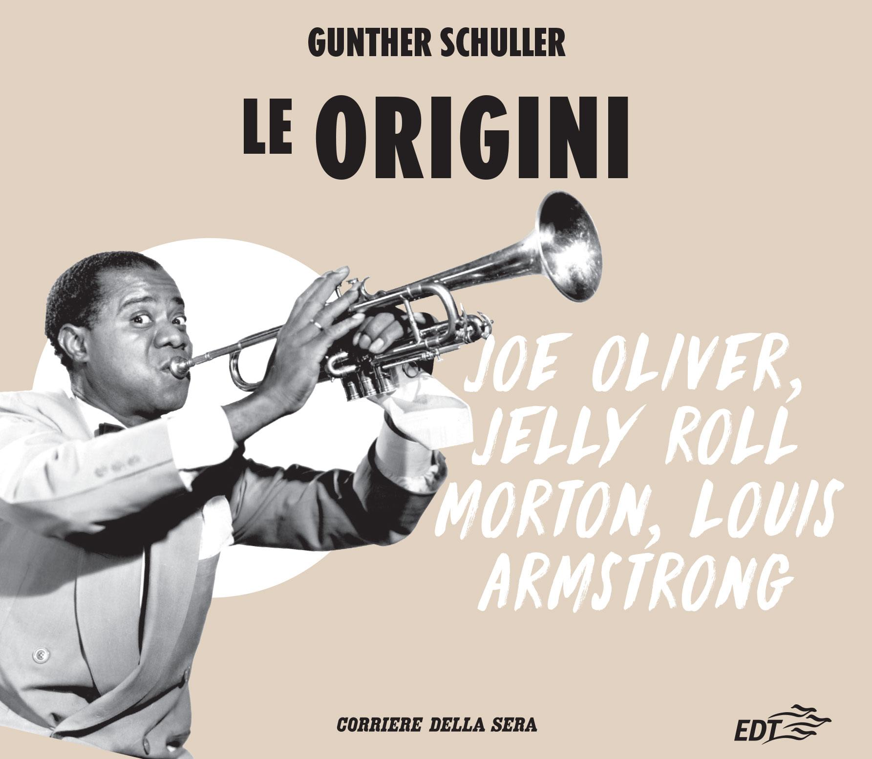 Storia del jazz - Schuller - le origini