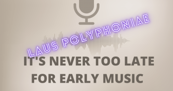 PODCAST | It's never too late for Early music 
