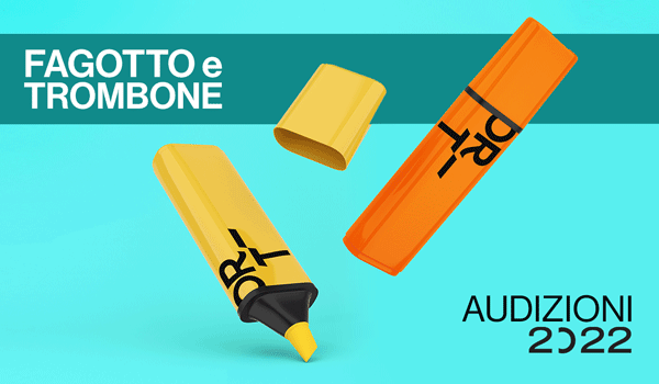ORT-Orchestra della Toscana - Audizioni 2022: Fagotto e Trombone