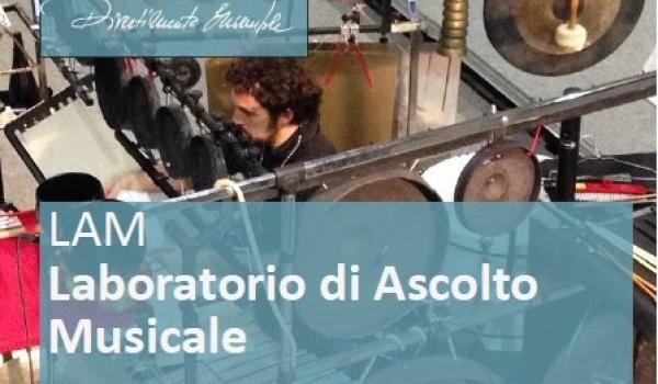 LAM Laboratorio di Ascolto Musicale