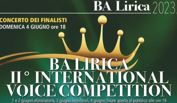 BA Lirica II° International Voice Competition - 1– 4 giugno 2023
