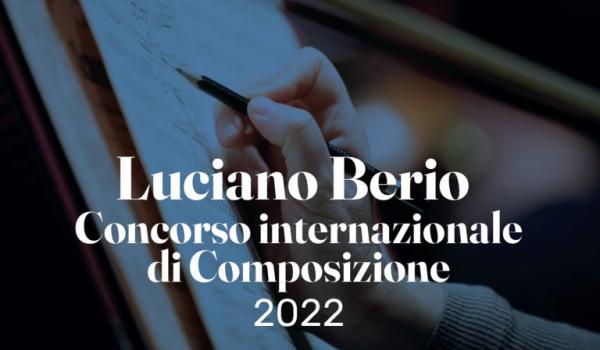 Concorso Internazionale di Composizione “Luciano Berio” 