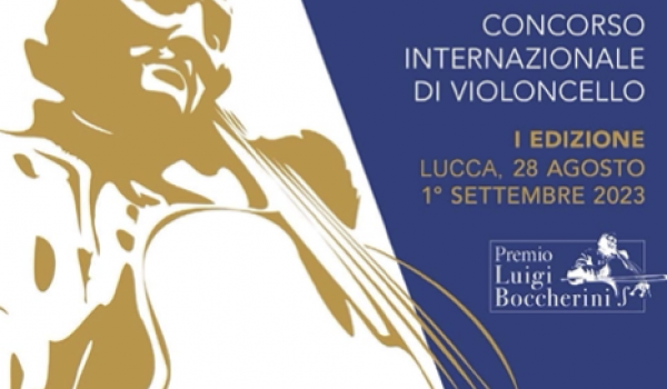 Primo Concorso Internazionale di Violoncello Premio ‘Luigi Boccherini’