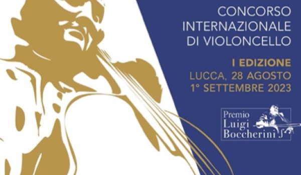 Primo Concorso Internazionale di Violoncello Premio ‘Luigi Boccherini’