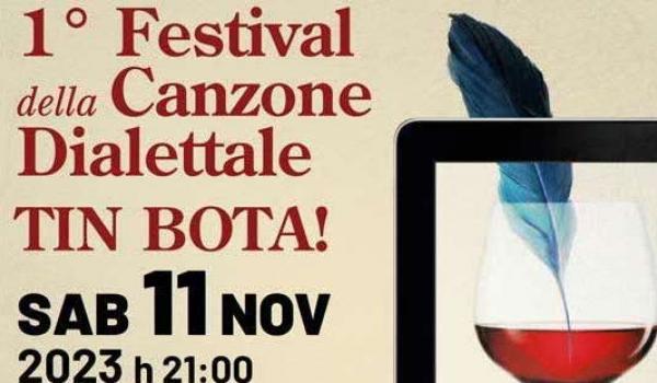 1° Festival della Canzone Dialettale 'Tìn Bòta'