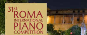 31° Concorso Pianistico Internazionale “Roma”