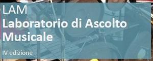 LAM Laboratorio di Ascolto Musicale