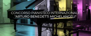 Concorso pianistico internazionale Arturo Benedetti Michelangeli