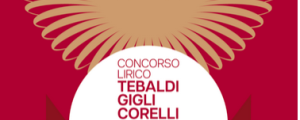 1° Concorso Lirico Internazionale ‘Tebaldi-Gigli-Corelli’