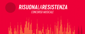 Concorso Musicale  ‘Risuona la Resistenza’ 2024