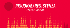 Concorso Musicale  ‘Risuona la Resistenza’ 2024