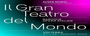AuserMusici - Il Gran Teatro del Mondo